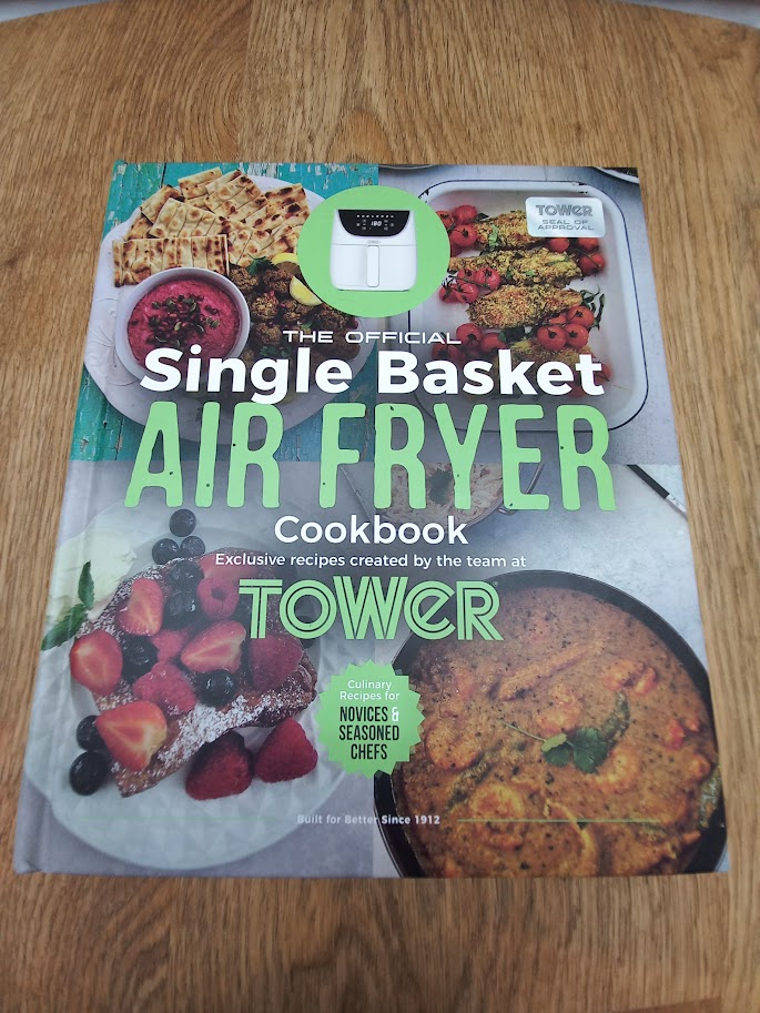 The Official Tower Single Basket Airfryer Cookbook