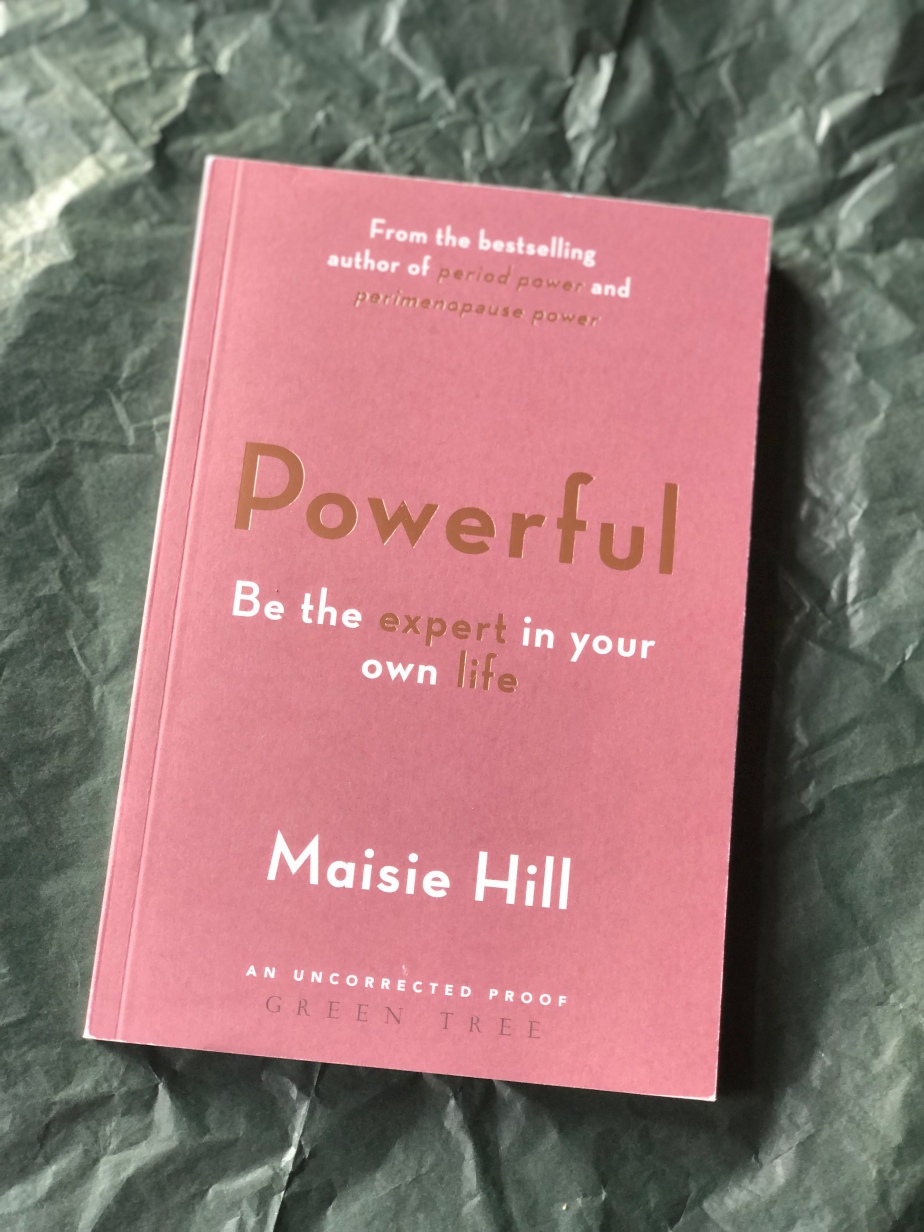 Powerful – book by Maisie Hill